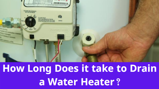 How long does it take to drain a water heater 1