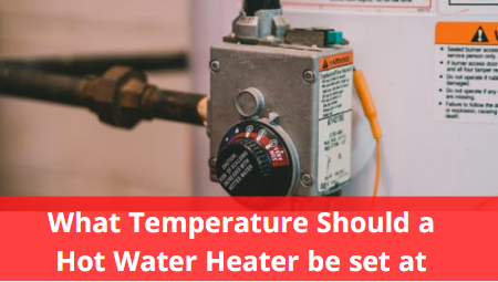 What temperature should a hot water heater be set at 4