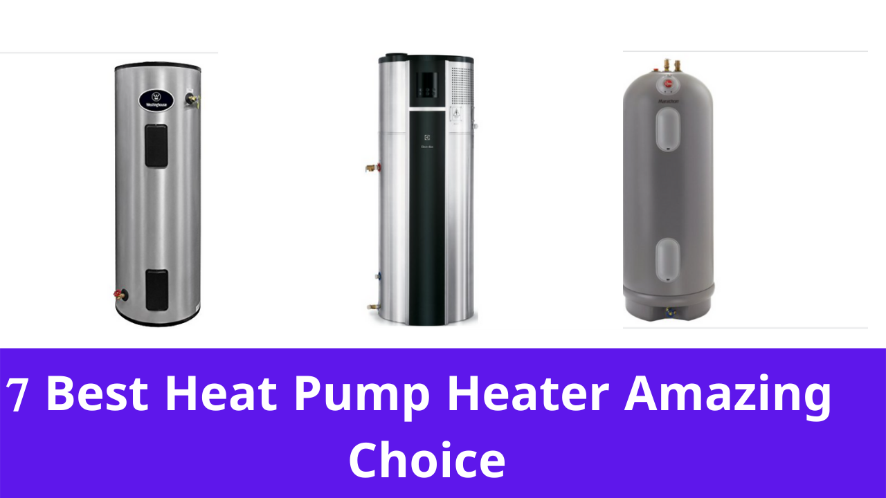 Best Heat Pump Heater